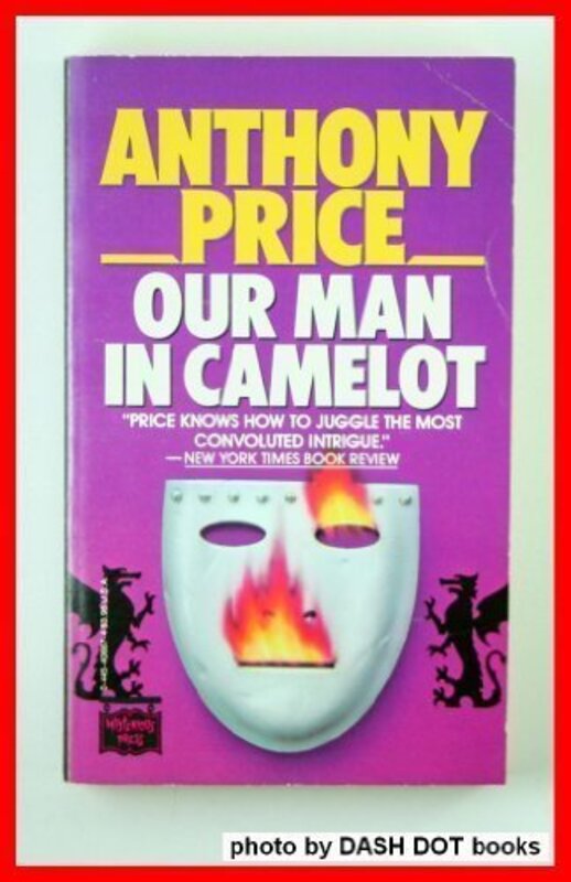 Book cover for "Our Man in Camelot" by Anthony Price