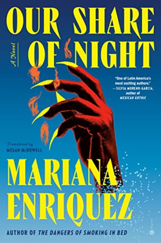 Book cover for "Our Share of Night" by Mariana Enriquez