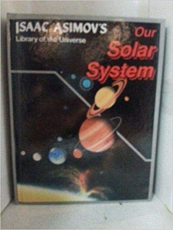 Book cover for "Our Solar System" by Isaac Asimov