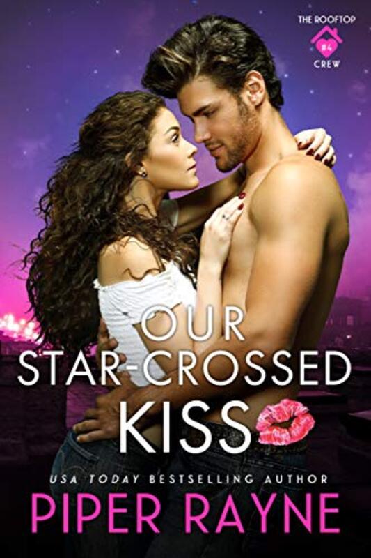 Book cover for "Our Star-Crossed Kiss" by Piper Rayne