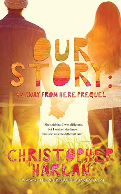 Book cover for "Our Story" by Christopher Harlan