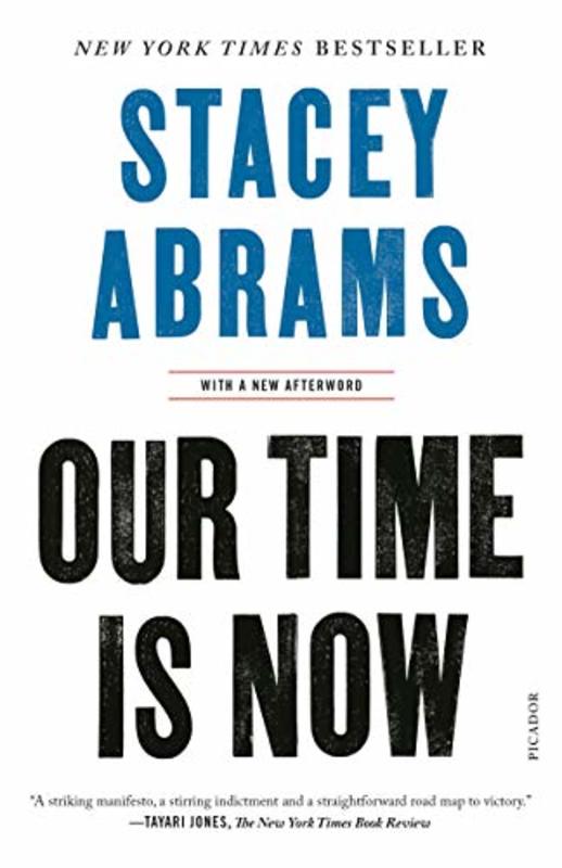 Book cover for "Our Time Is Now" by Stacey Abrams