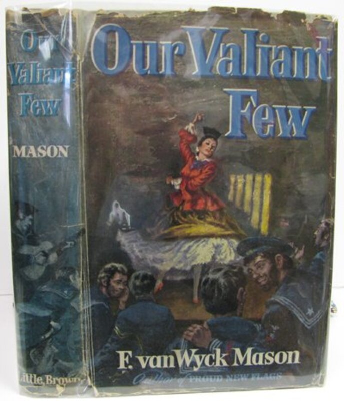 Book cover for "Our Valiant Few" by F Van Wyck Mason