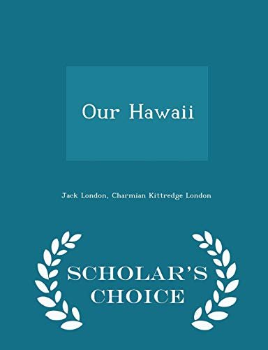Book cover for "Our Hawaii" by Jack London
