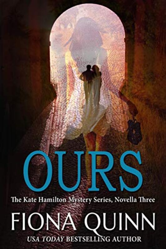 Book cover for "Ours" by Fiona Quinn