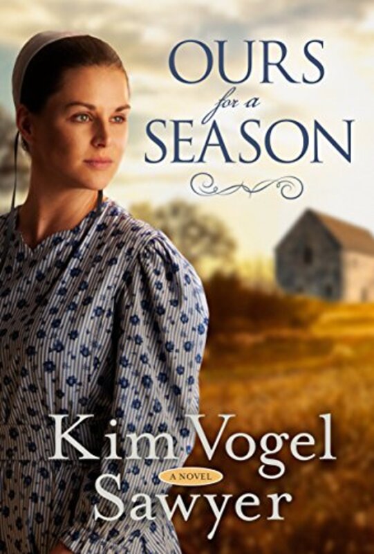 Book cover for "Ours for a Season" by Kim Vogel Sawyer