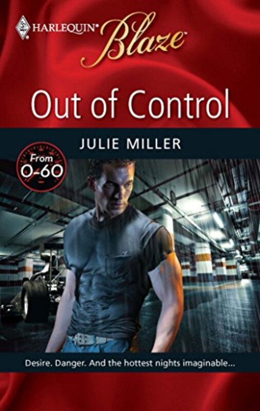 Book cover for "Out Of Control" by Julie Miller