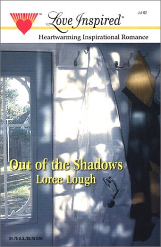 Book cover for "Out Of The Shadows" by Loree Lough