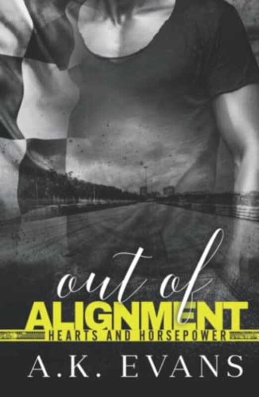 Book cover for "Out of Alignment" by AK Evans