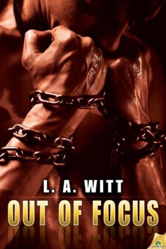 Book cover for "Out of Focus" by LA Witt