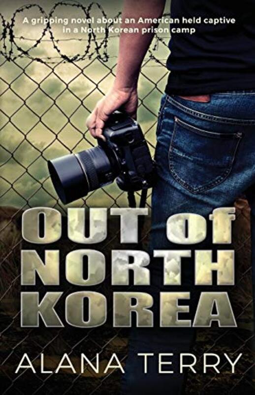 Book cover for "Out of North Korea" by Alana Terry