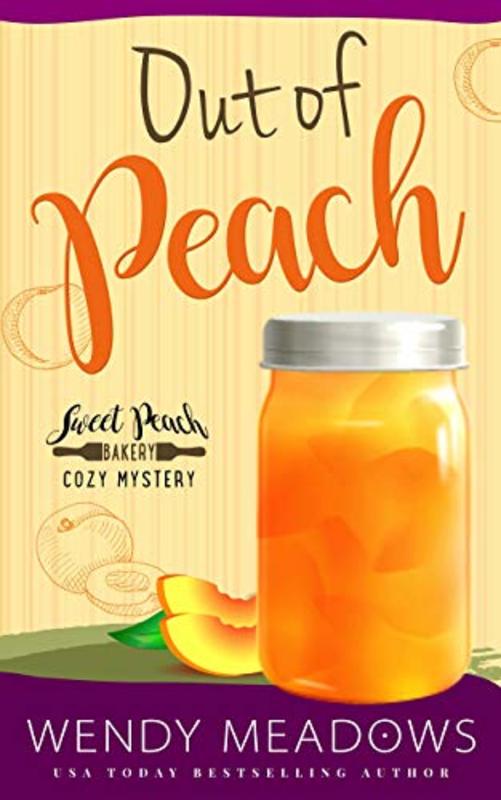 Book cover for "Out of Peach" by Wendy Meadows
