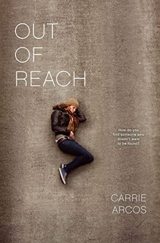 Book cover for "Out of Reach" by Carrie Arcos