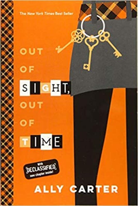 Book cover for "Out of Sight, Out of Time" by Ally Carter