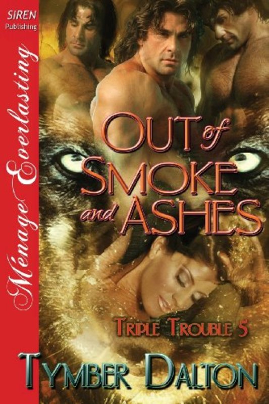 Book cover for "Out of Smoke and Ashes" by Tymber Dalton