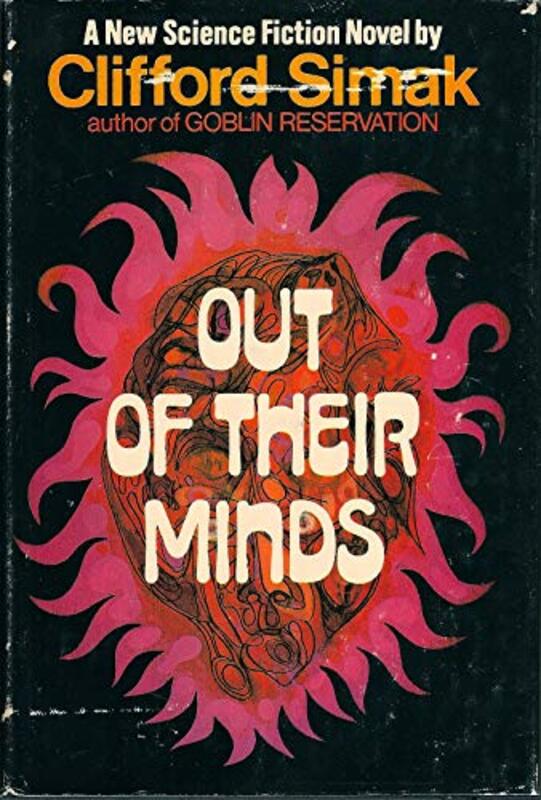 Book cover for "Out of Their Minds" by Clifford D Simak