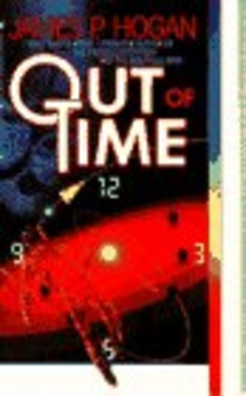 Book cover for "Out of Time" by James P Hogan