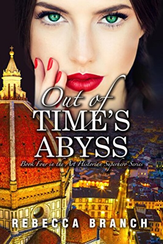 Book cover for "Out of Time's Abyss" by Rebecca Branch