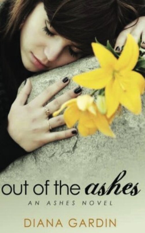Book cover for "Out of the Ashes" by Diana Gardin