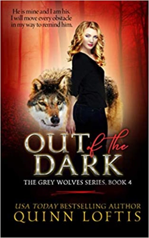 Book cover for "Out of the Dark" by Quinn Loftis