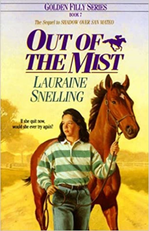 Book cover for "Out of the Mist" by Lauraine Snelling