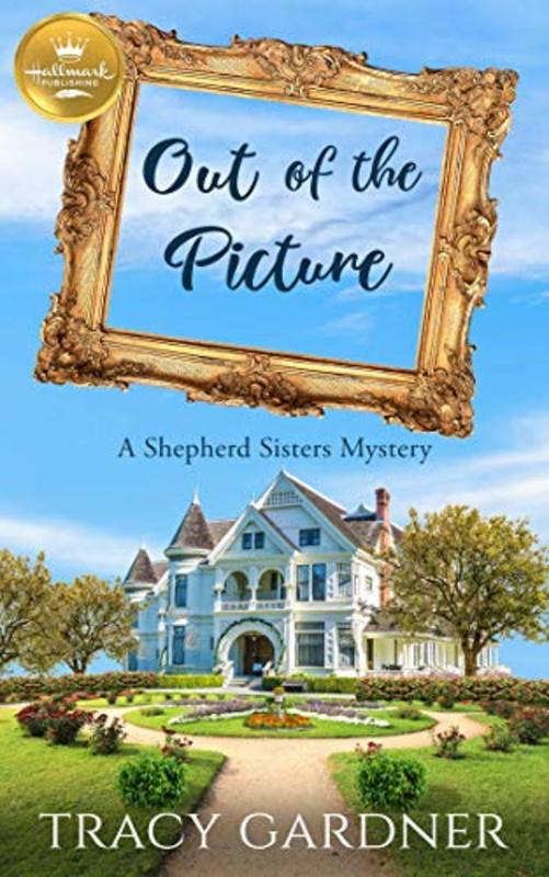 Book cover for "Out of the Picture" by Tracy Gardner