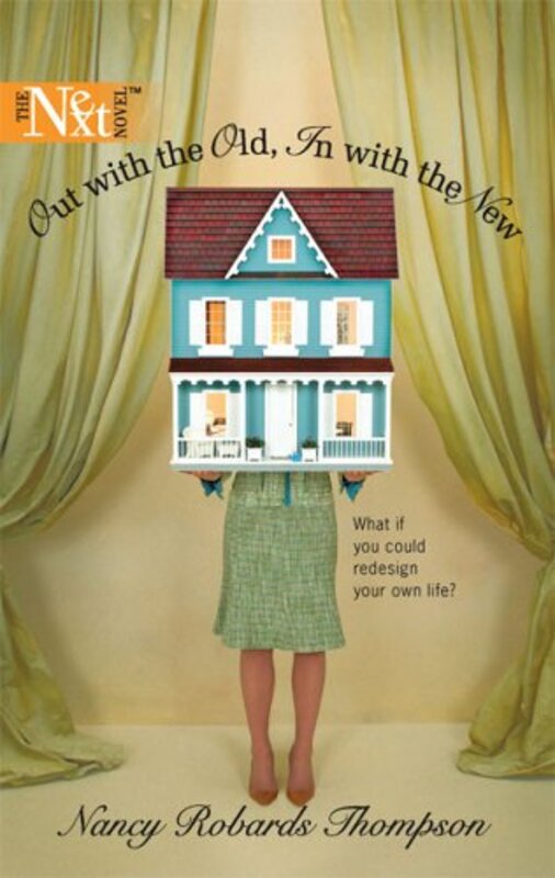 Book cover for "Out with the Old, in with the New" by Nancy Robards Thompson