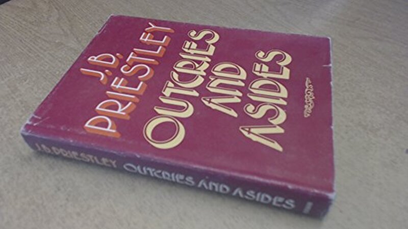Book cover for "Outcries And Asides" by JB Priestley