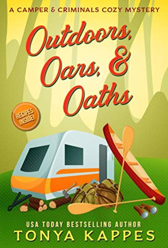 Book cover for "Outdoors, Oars, and Oath" by Tonya Kappes