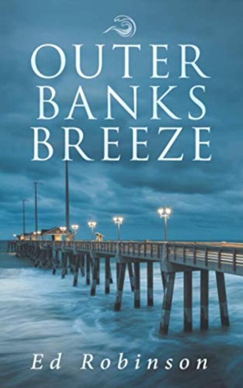 Book cover for "Outer Banks Breeze" by Ed Robinson