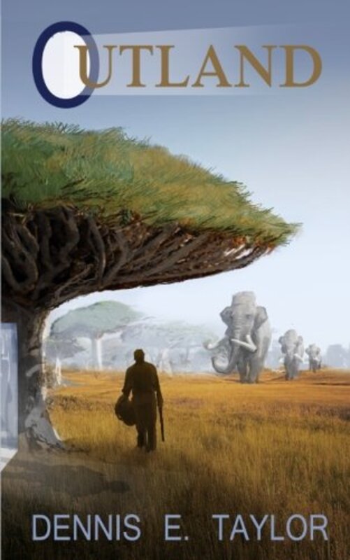 Book cover for "Outland" by Dennis E Taylor