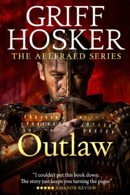 Book cover for "Outlaw" by Griff Hosker