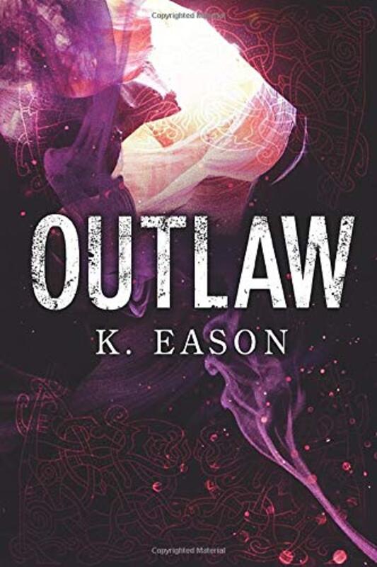 Book cover for "Outlaw" by K Eason