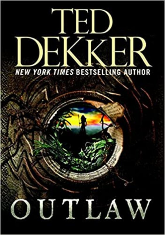 Book cover for "Outlaw" by Ted Dekker