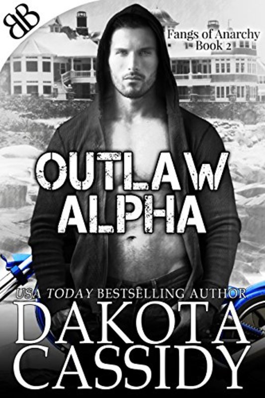 Book cover for "Outlaw Alpha" by Dakota Cassidy