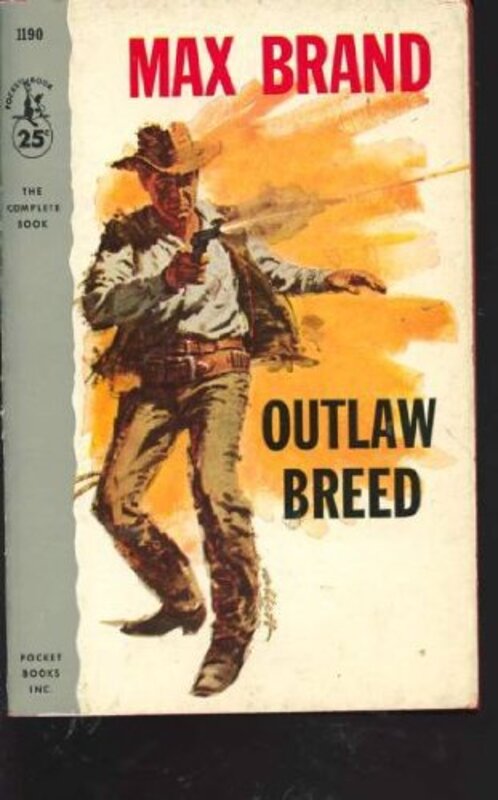 Book cover for "Outlaw Breed" by Max Brand