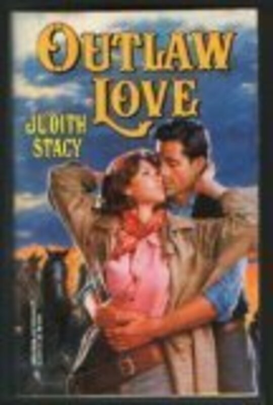 Book cover for "Outlaw Love" by Dorothy Howell