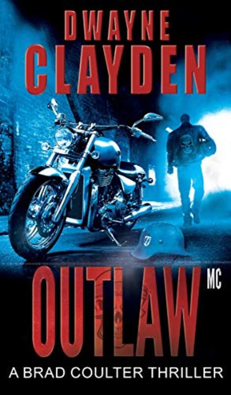 Book cover for "Outlaw MC" by Dwayne Clayden