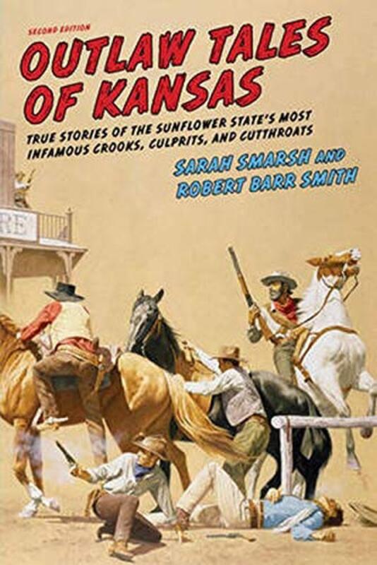 Book cover for "Outlaw Tales of Kansas" by Sarah Smarsh
