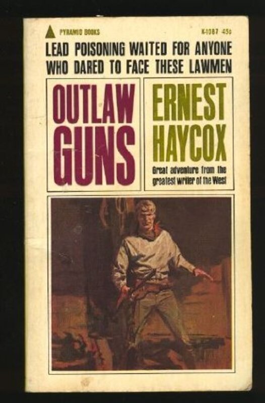 Book cover for "Outlaw guns" by Ernest Haycox