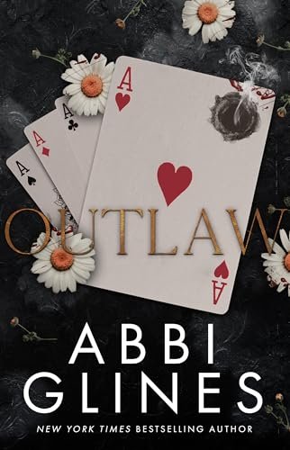 Book cover for "Outlaw" by Abbi Glines