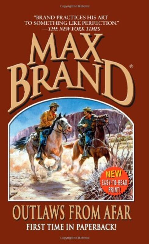 Book cover for "Outlaws from Afar" by Max Brand