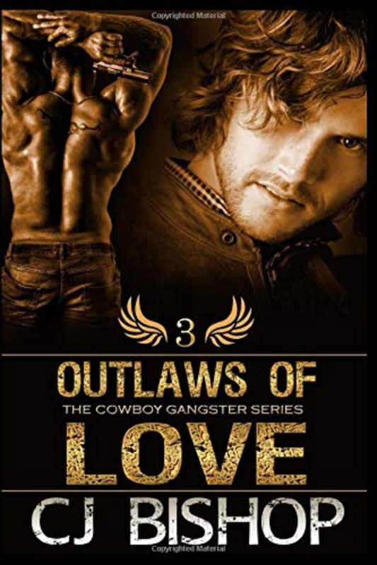 Book cover for "Outlaws of Love" by CJ Bishop