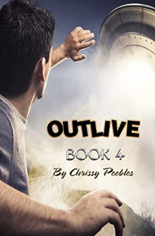 Book cover for "Outlive" by Chrissy Peebles