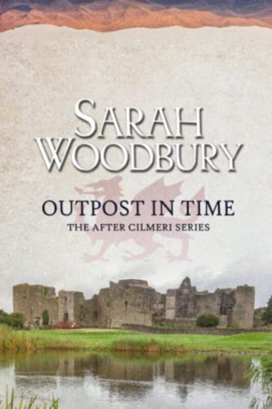 Book cover for "Outpost in Time" by Sarah Woodbury