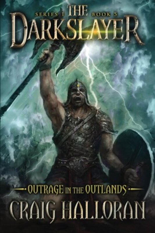 Book cover for "Outrage in the Outlands" by Craig Halloran