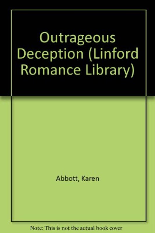 Book cover for "Outrageous Deception" by Karen Abbott