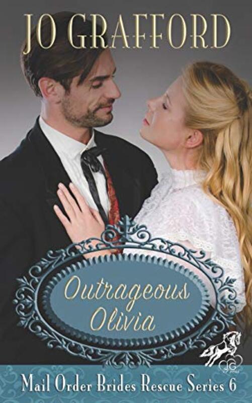 Book cover for "Outrageous Olivia" by Jo Grafford