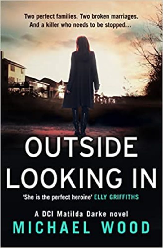 Book cover for "Outside Looking In" by Michael Wood