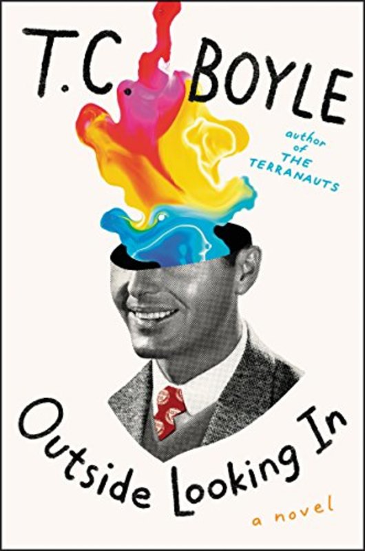 Book cover for "Outside Looking In" by TC Boyle